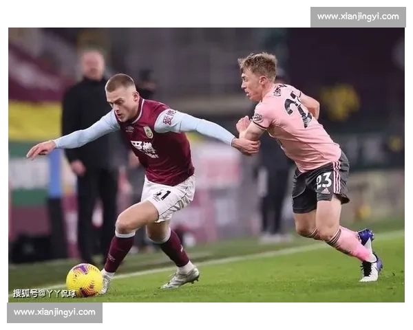 谢菲尔德联对阵布拉德福德焦点之战前瞻与走势解析赛前阵容与胜负看点