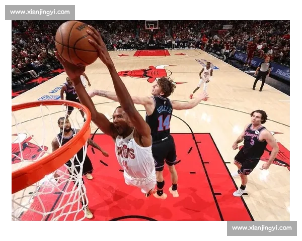 骑士与公牛激战全场精彩回顾 双方攻防对决燃爆赛场